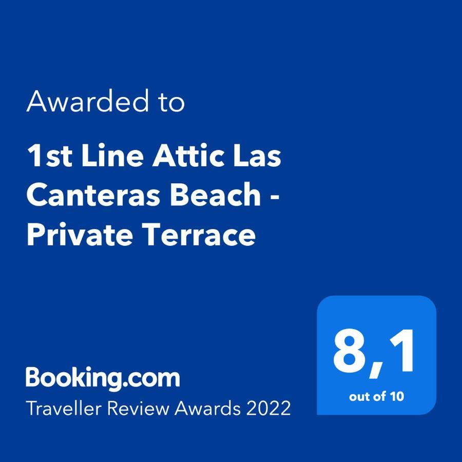 Apartment 1st Line Canteras Private Terrace Attic