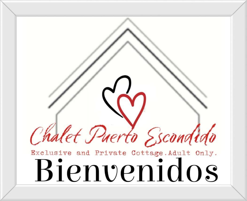 Chalet Chalet Puerto Escondido *