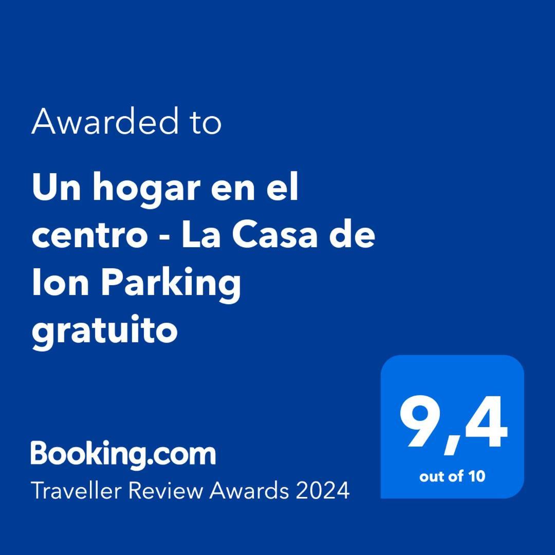 Apartamento Un Hogar En El Centro - La Casa De Ion Parking Gratuito Zaragoza